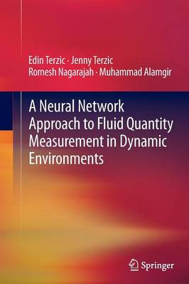 Book cover for A Neural Network Approach to Fluid Quantity Measurement in Dynamic Environments