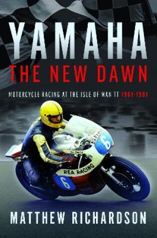 Cover of Yamaha: the New Dawn