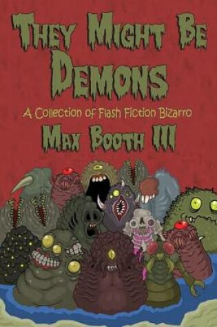 Cover of They Might Be Demons