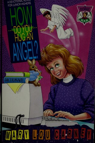 Cover of How Do You Hug an Angel?