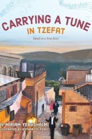 Cover of Carrying a Tune in Tzefat