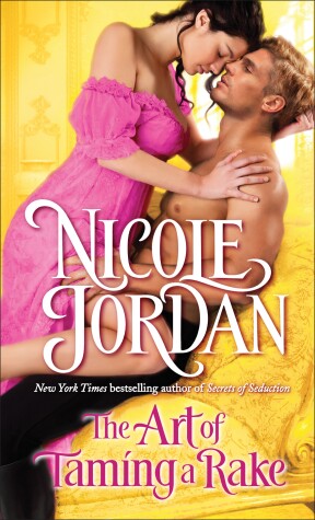 The Art of Taming a Rake by Nicole Jordan