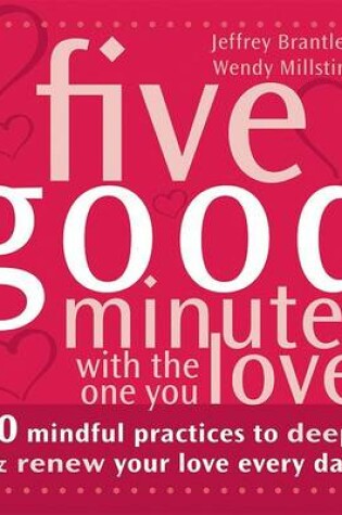 Cover of Five Good Minutes With the One You Love