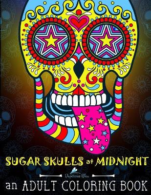 Book cover for Sugar Skulls at Midnight Adult Coloring Book