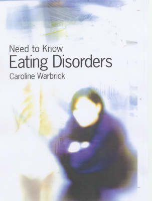 Book cover for Need to Know: Eating Disorders Paperback