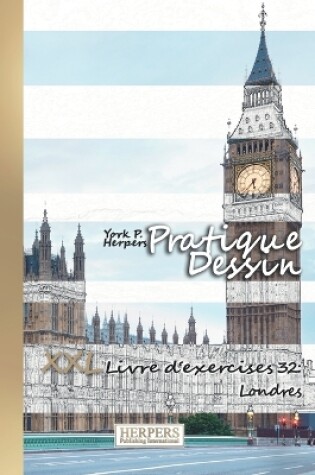 Cover of Pratique Dessin - XXL Livre d'exercices 32