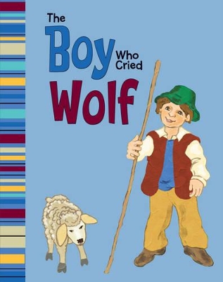 Cover of The Boy Who Cried Wolf