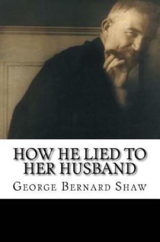Cover of How He Lied to Her Husband
