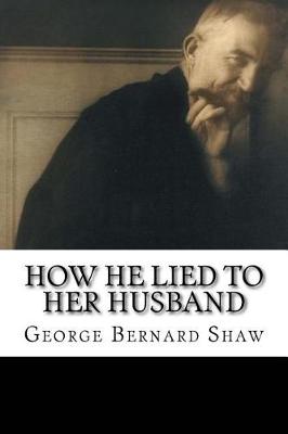 Book cover for How He Lied to Her Husband