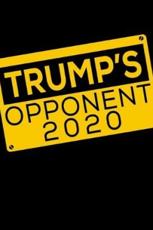 Cover of Trump's Opponent 2020