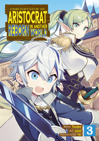 Cover of Chronicles of an Aristocrat Reborn in Another World (Manga) Vol. 3