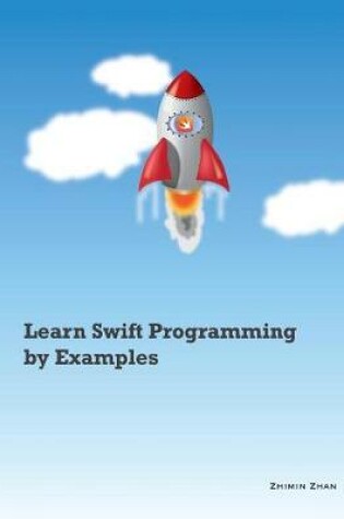 Cover of Learn Swift Programming by Examples