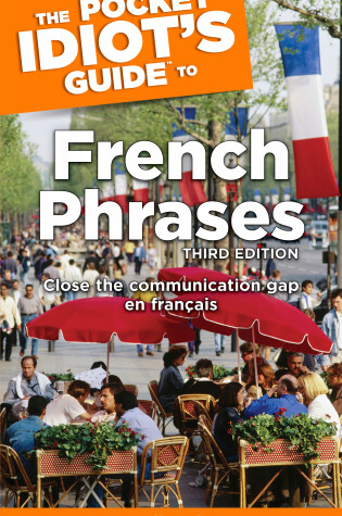 Cover of The Pocket Idiot's Guide to French Phrases, 3rd Edition