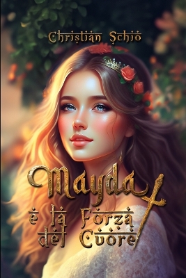 Book cover for Mayda e la Forza del Cuore