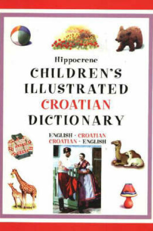 Cover of Croatian Children's Illustrated Dictionary