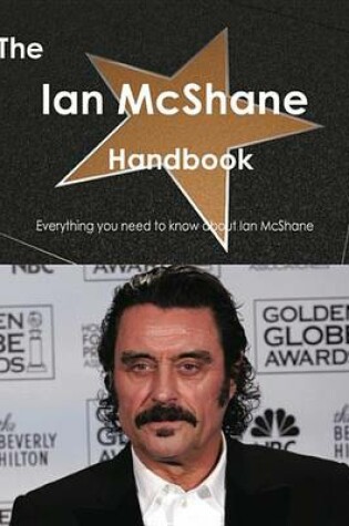 Cover of The Ian McShane Handbook - Everything You Need to Know about Ian McShane