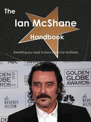 Book cover for The Ian McShane Handbook - Everything You Need to Know about Ian McShane