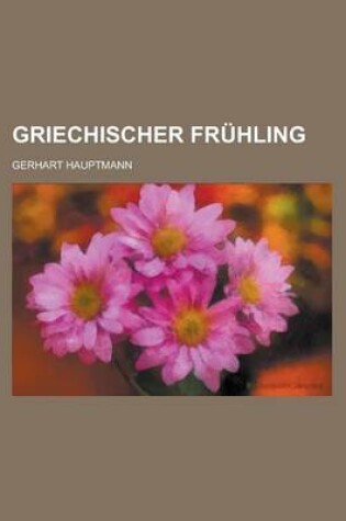 Cover of Griechischer Fruhling