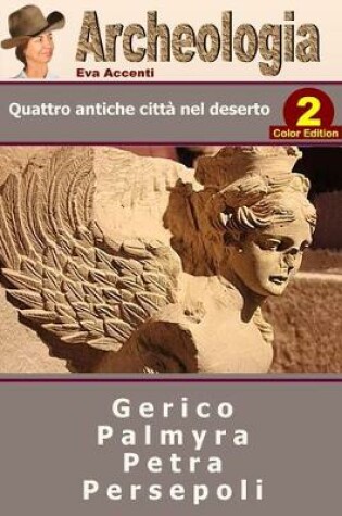 Cover of Archeologia 2 - Color - Four Ancient Cities