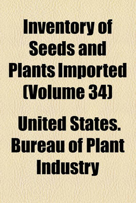 Book cover for Inventory of Seeds and Plants Imported Volume 34