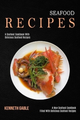 Cover of Seafood Recipes