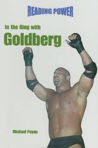 Cover of In the Ring with Goldberg