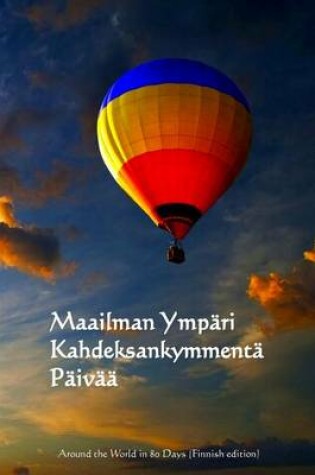 Cover of Maailman Ympari Kahdeksankymmenta Paivaa