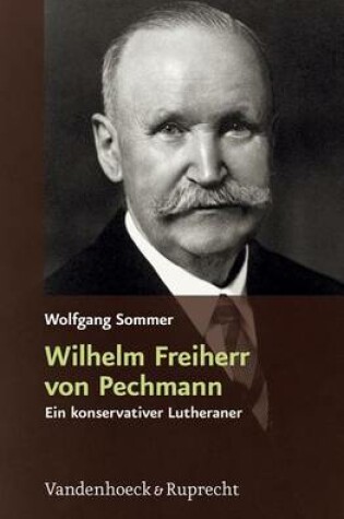 Cover of Wilhelm Freiherr von Pechmann