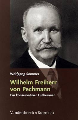 Book cover for Wilhelm Freiherr von Pechmann