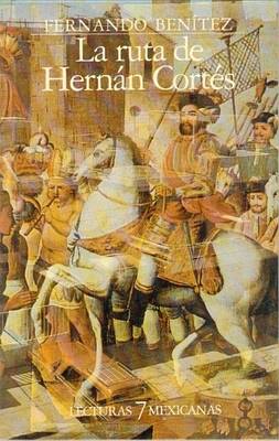 Book cover for La Ruta de Hernan Cortes