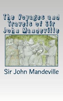 Book cover for The Voyages and Travels of Sir John Mandeville