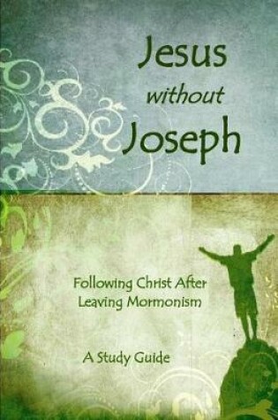 Cover of Jesus Without Joseph