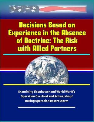 Book cover for Decisions Based on Experience in the Absence of Doctrine