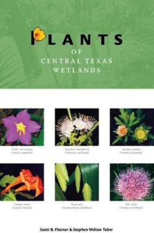 Cover of Plants of Central Texas Wetlands