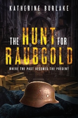 Cover of The Hunt for Raubgold