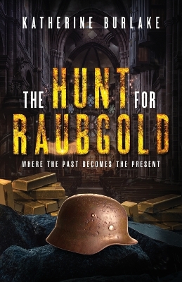 Cover of The Hunt for Raubgold