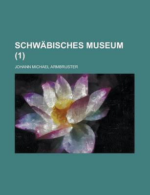 Book cover for Schwabisches Museum (1)