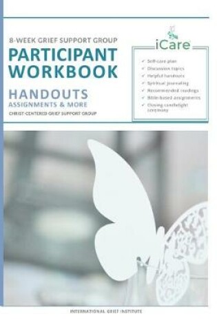 Cover of iCare Grief Support Group Participant Workbook