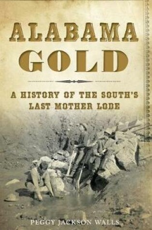 Cover of Alabama Gold