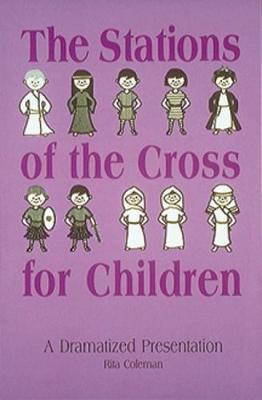 Book cover for The Stations Of The Cross For Children