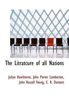 Book cover for The Litratcure of All Nations