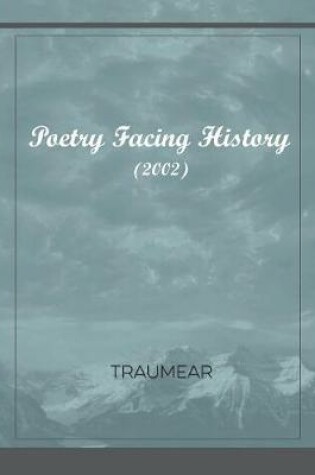 Cover of Poetry Facing History