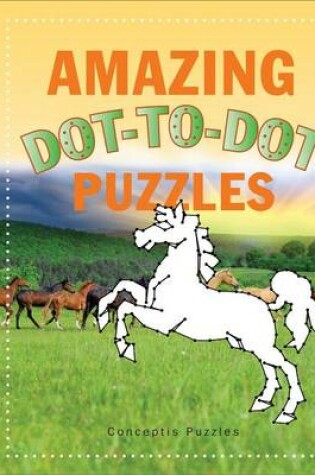 Cover of Amazing Dot-to-Dot Puzzles