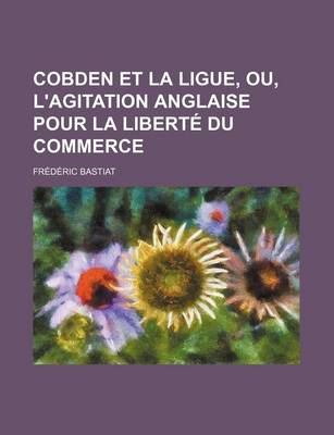 Book cover for Agitation Anglaise Pour La Liberte Du Commerce