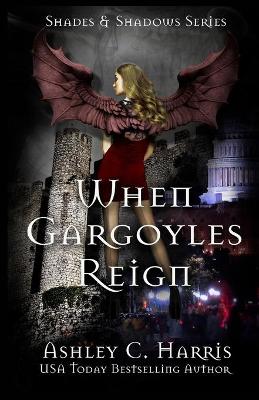 Book cover for When Gargoyles Reign