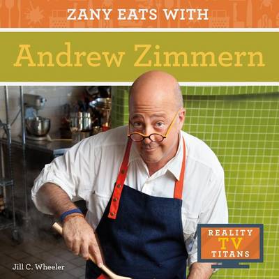 Book cover for Zany Eats with Andrew Zimmern