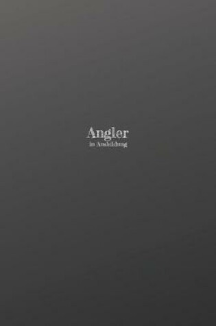 Cover of Angler in Ausbildung