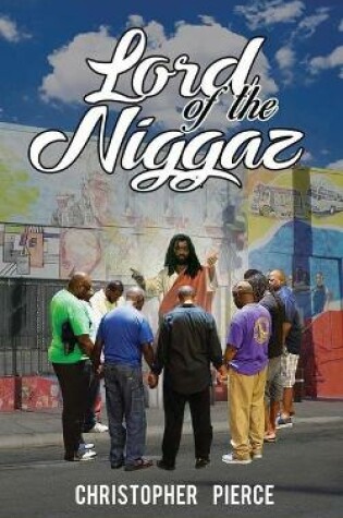 Cover of Lord of the Niggaz