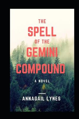 Cover of The Spell Of The Gemini Compound