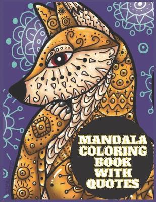 Book cover for Mandala Coloring Book With Quotes